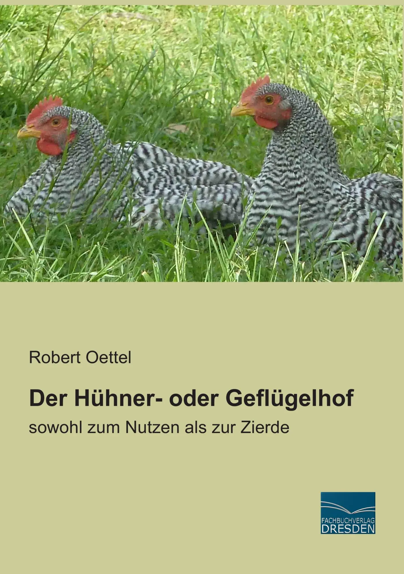 Cover: 9783956924590 | Der Hühner- oder Geflügelhof | sowohl zum Nutzen als zur Zierde | Buch