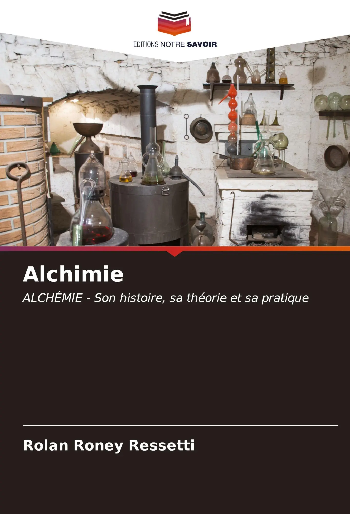 Cover: 9786207184590 | Alchimie | ALCHÉMIE - Son histoire, sa théorie et sa pratique | Buch