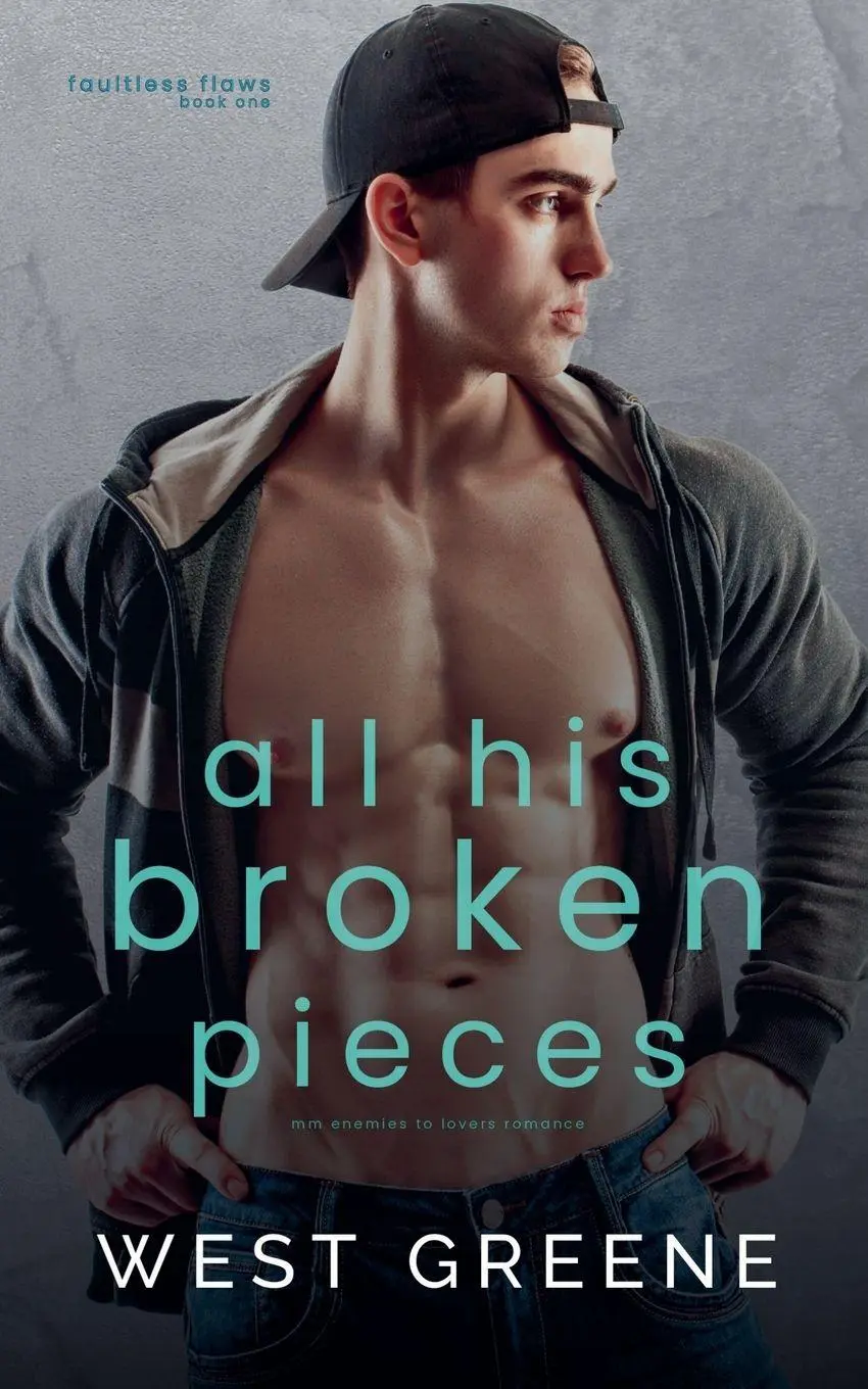 Cover: 9798232004590 | All His Broken Pieces | West Greene | Taschenbuch | Faultless Flaws