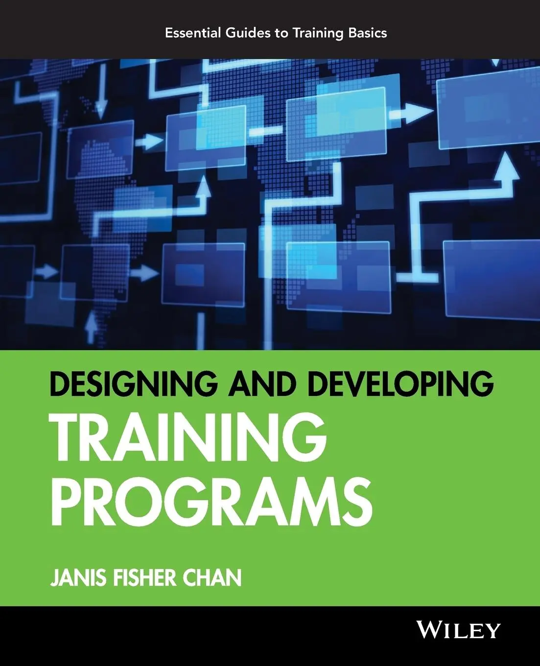 Cover: 9780470404690 | Designing and Developing Training Programs | Janis Fisher Chan | Buch