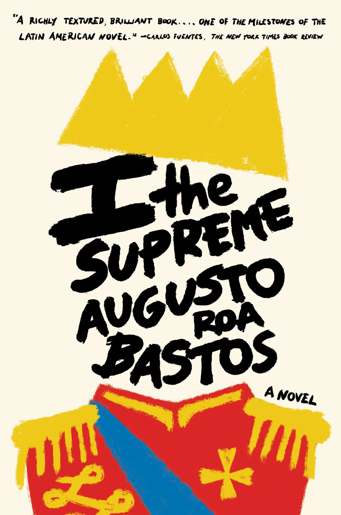 Cover: 9780525564690 | I the Supreme | Augusto Roa Bastos | Taschenbuch | Englisch | 2019