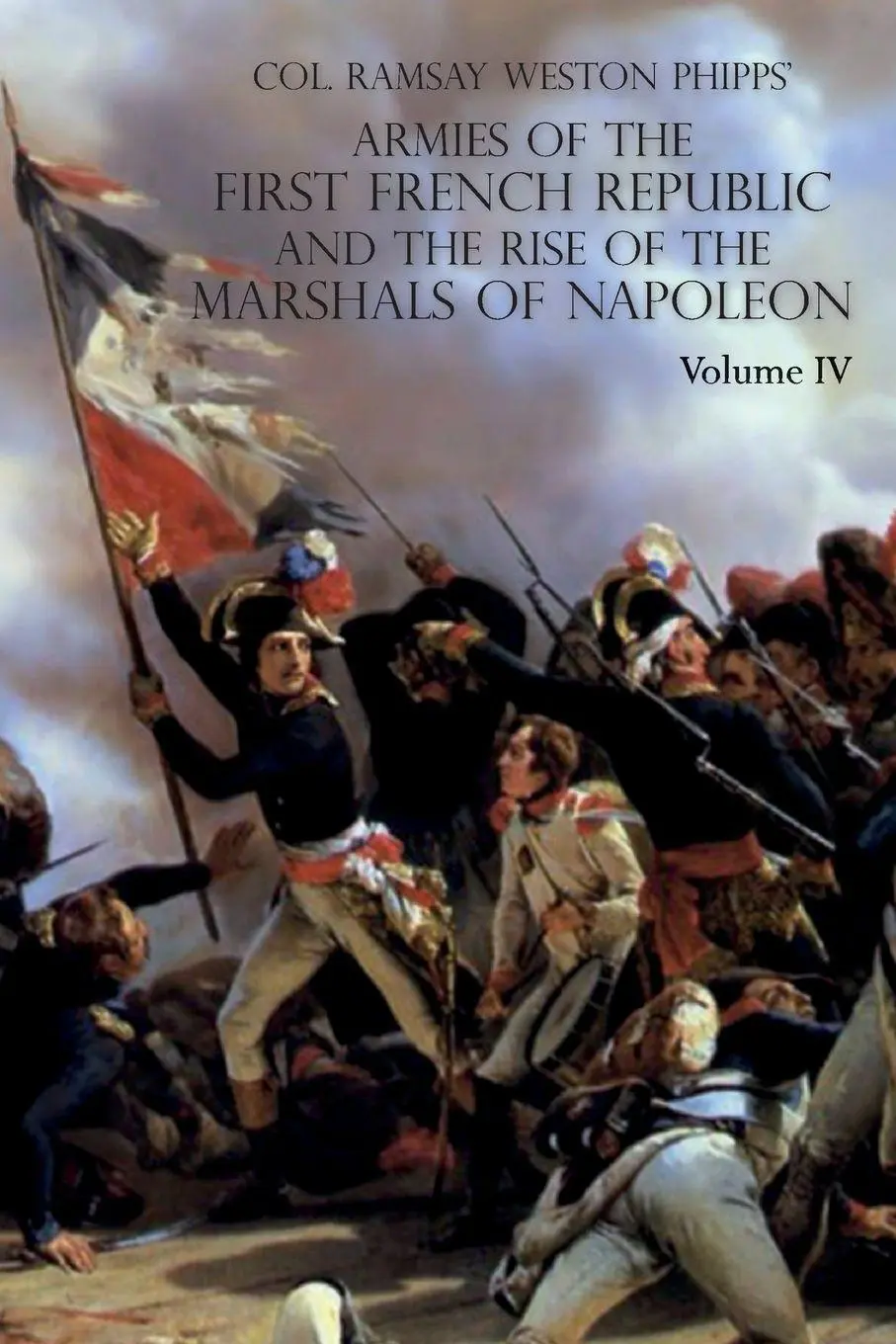 Cover: 9781783314690 | ARMIES OF THE FIRST FRENCH REPUBLIC AND THE RISE OF THE MARSHALS OF...