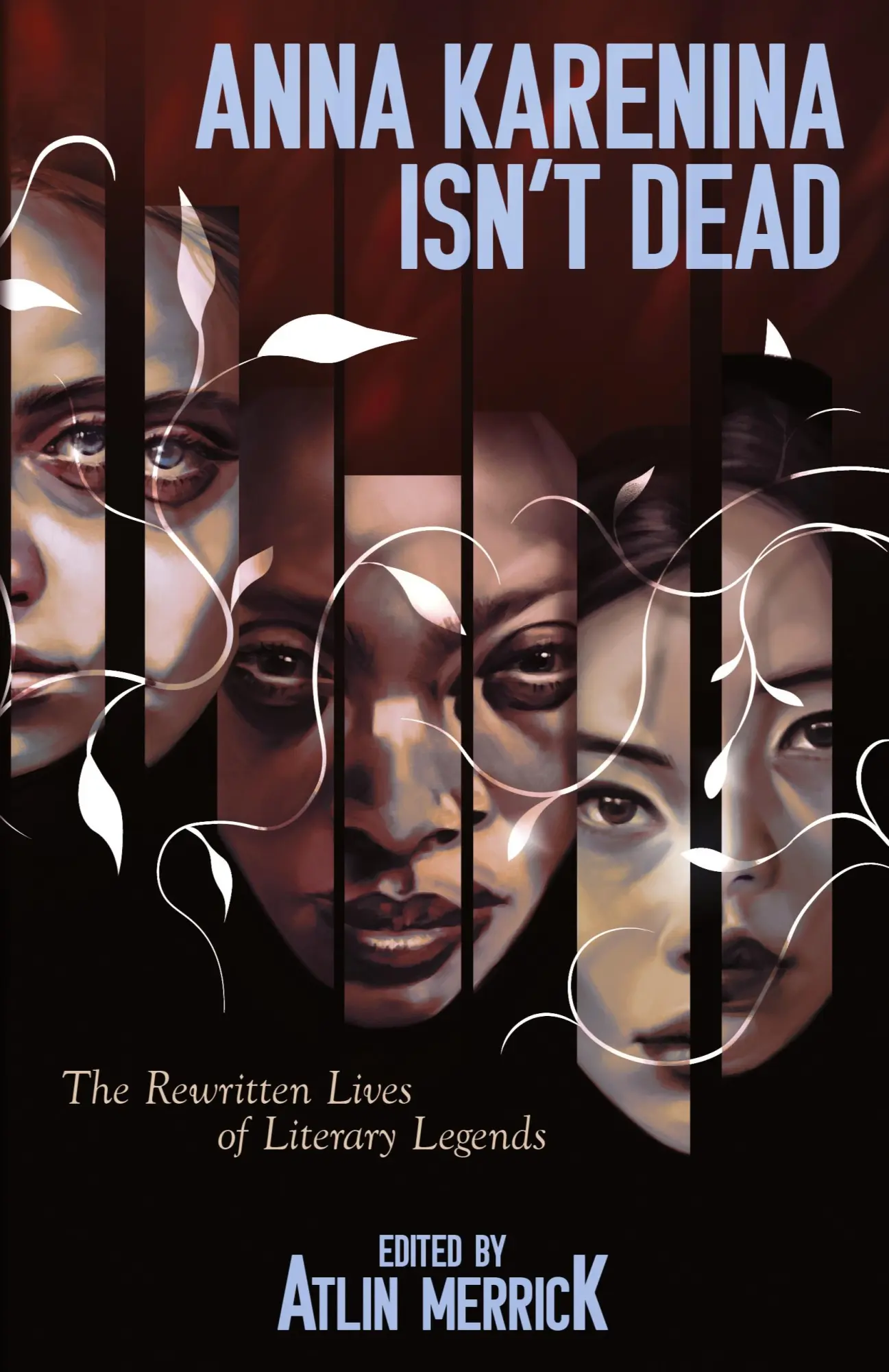 Cover: 9781922904690 | Anna Karenina Isn't Dead | The Rewritten Lives of Literary Legends