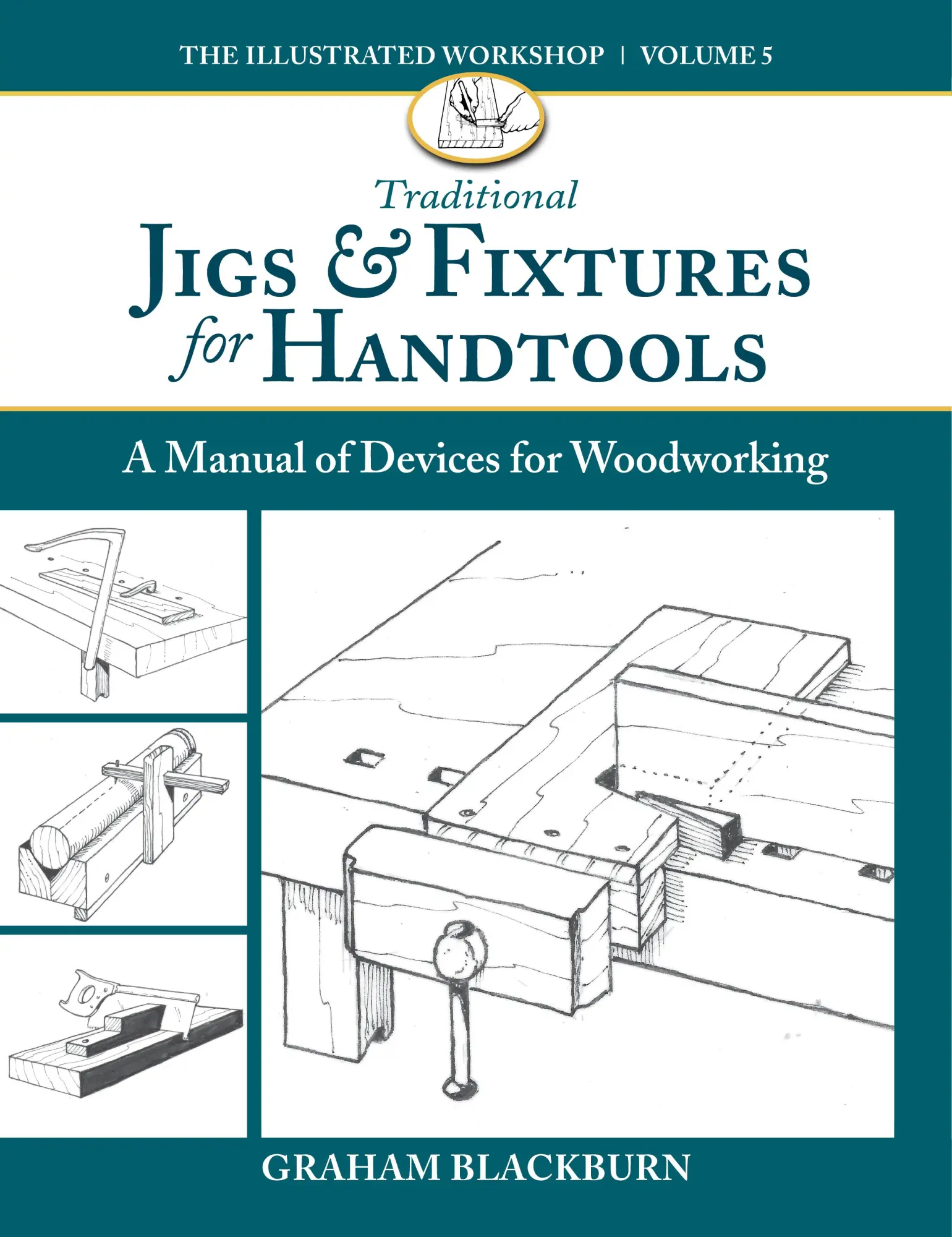 Bild: 9781950934690 | Traditional Jigs &amp; Fixtures for Handtools | Blackburn Graham | Buch