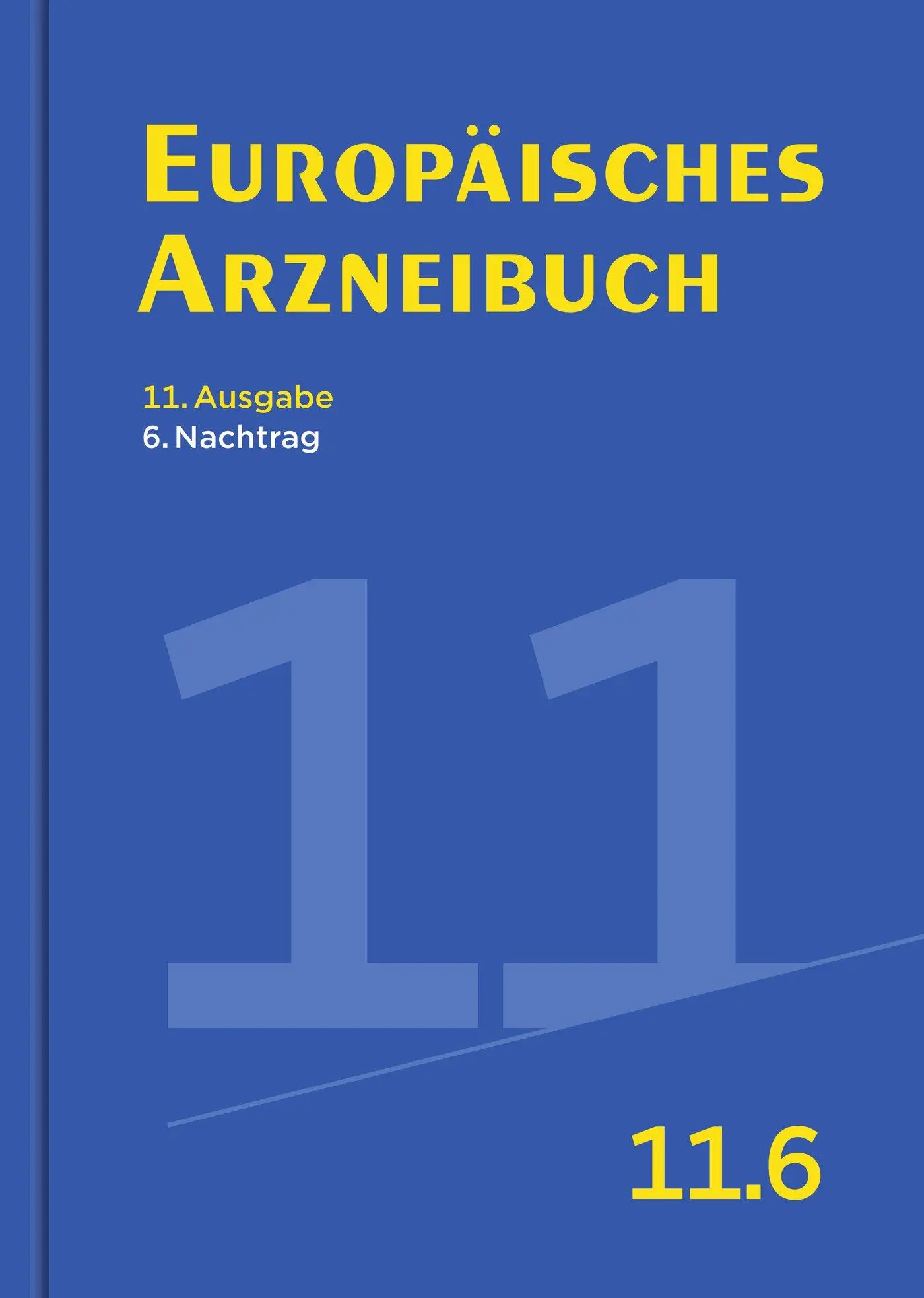 Cover: 9783769284690 | Europäisches Arzneibuch 11. Ausgabe, 6. Nachtrag | Buch | Deutsch
