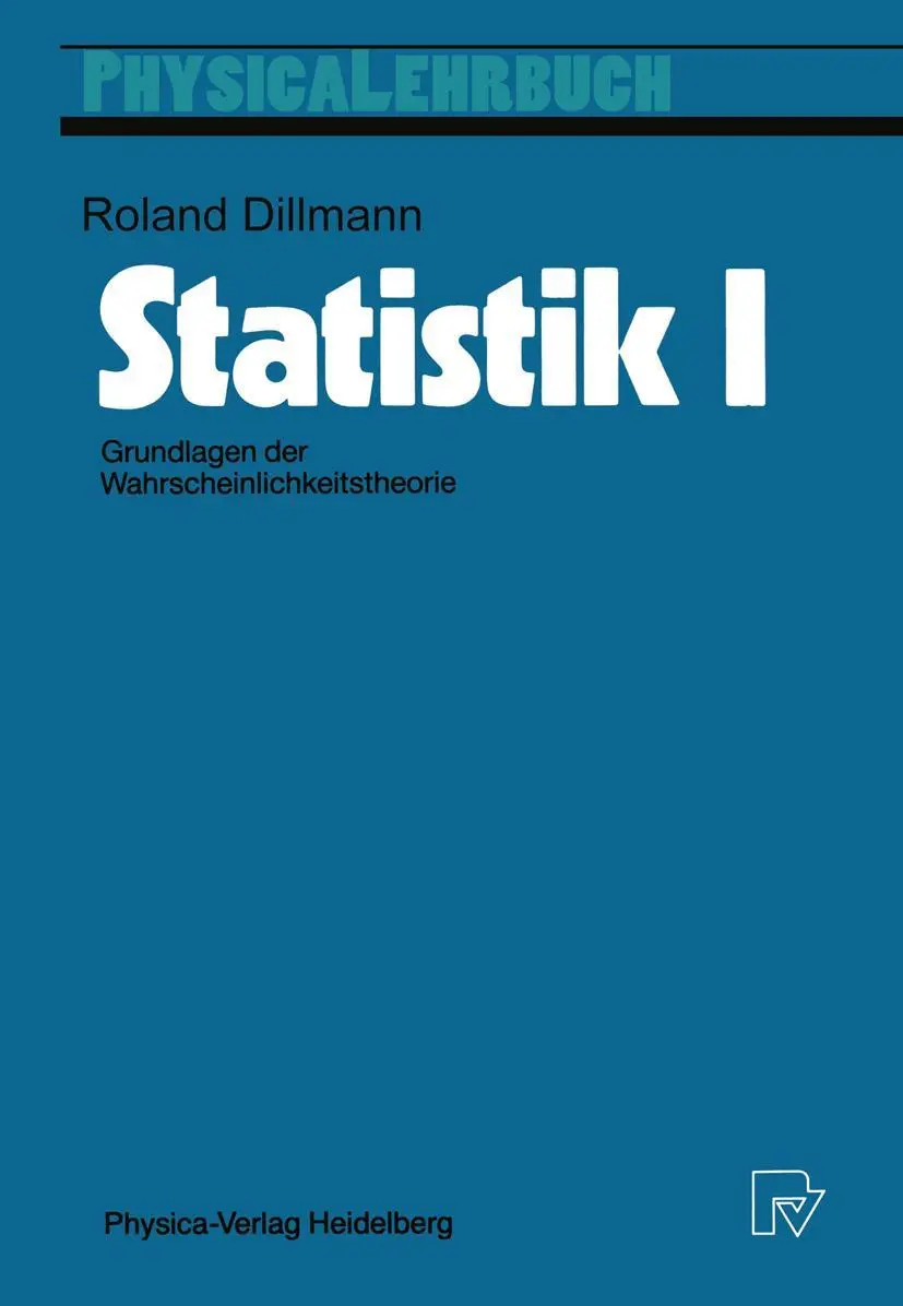 Cover: 9783790804690 | Statistik I | Grundlagen der Wahrscheinlichkeitstheorie | Dillmann