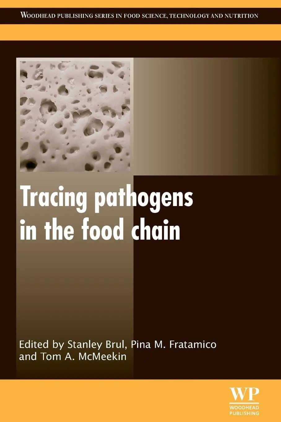 Cover: 9780081014790 | Tracing Pathogens in the Food Chain | Stanley Brul (u. a.) | Buch