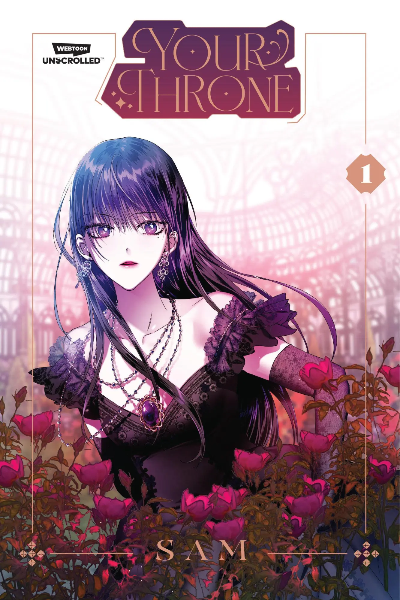 Cover: 9781998854790 | Your Throne Volume One | A Webtoon Unscrolled Graphic Novel | Sam
