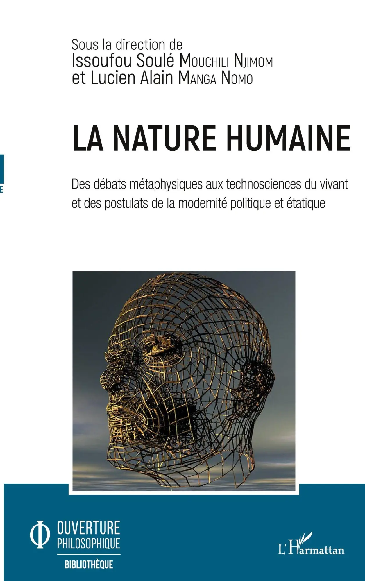 Cover: 9782343194790 | La nature humaine. Des débats métaphysiques aux technosciences du...