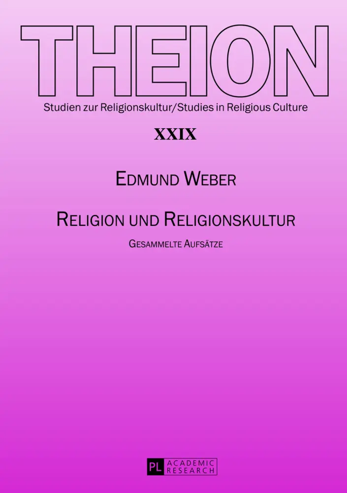 Cover: 9783631634790 | Religion und Religionskultur | Gesammelte Aufsätze | Edmund Weber