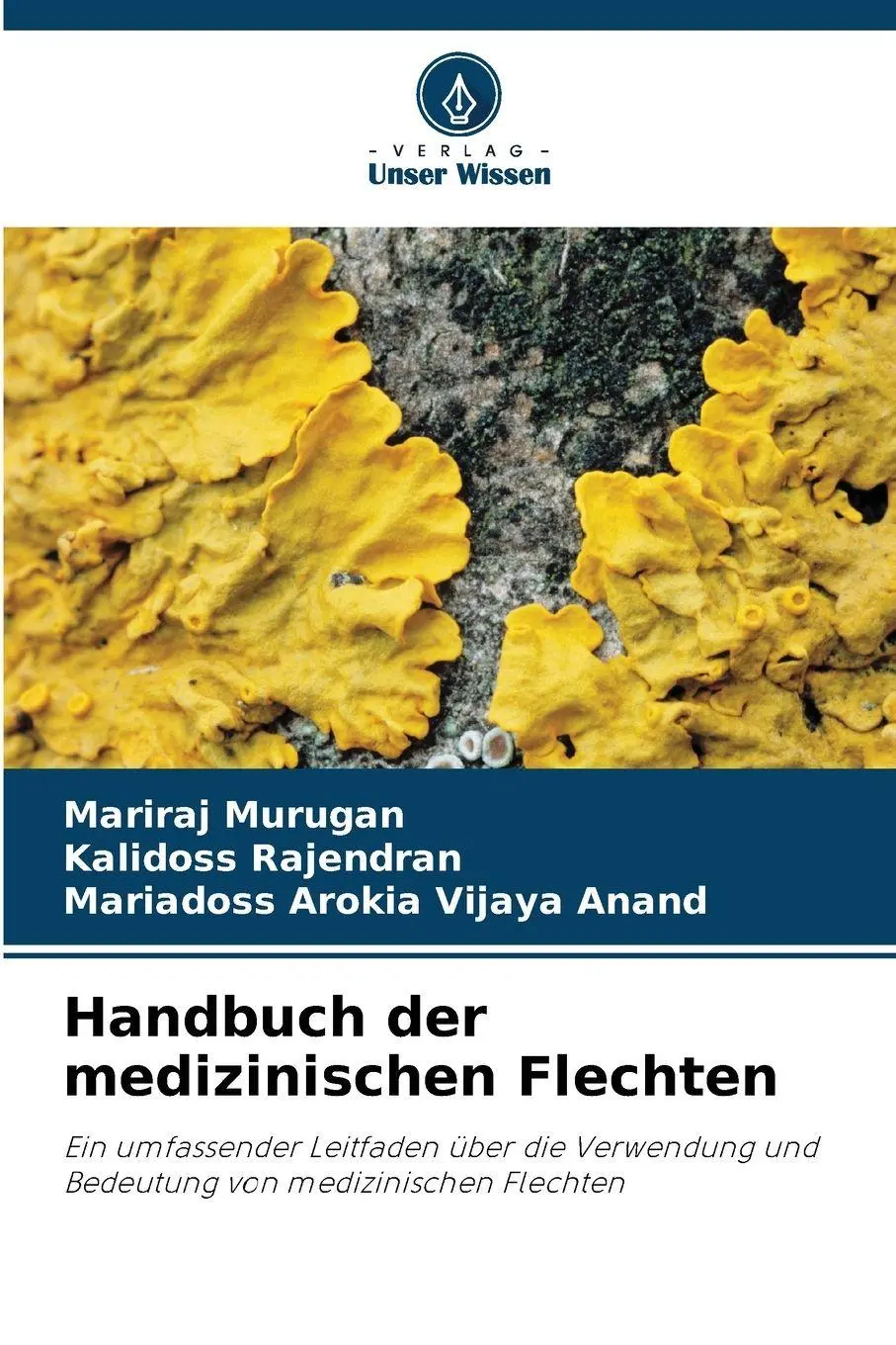 Cover: 9786209454790 | Handbuch der medizinischen Flechten | Mariraj Murugan (u. a.) | Buch