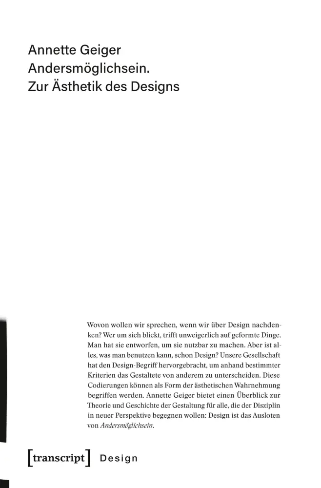 Cover: 9783837644890 | Andersmöglichsein. Zur Ästhetik des Designs | Annette Geiger | Buch