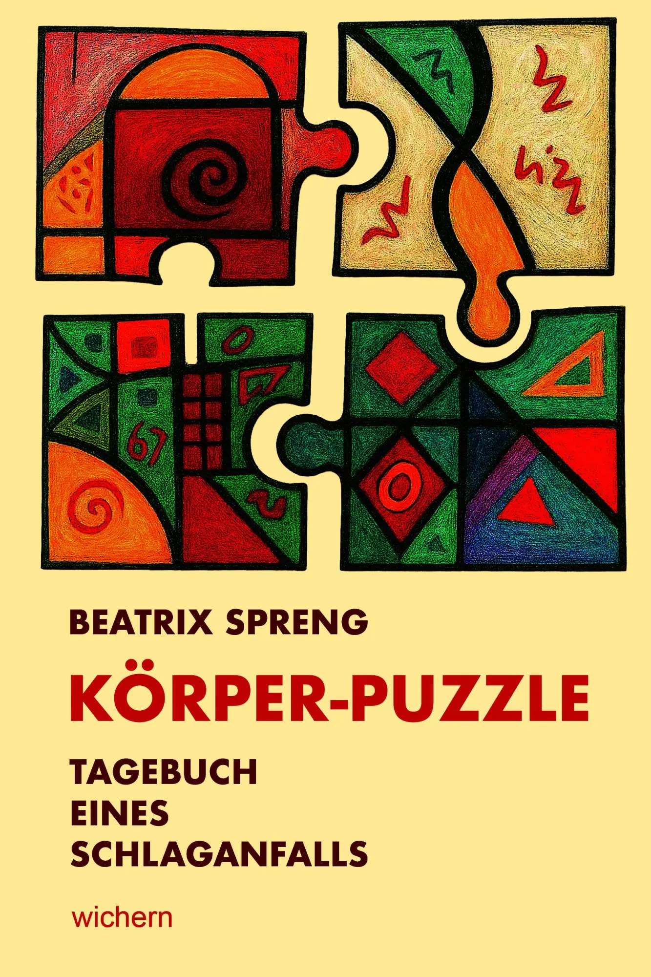 Cover: 9783889814890 | Körper-Puzzle | Tagebuch eines Schlaganfalls | Beatrix Spreng | Buch