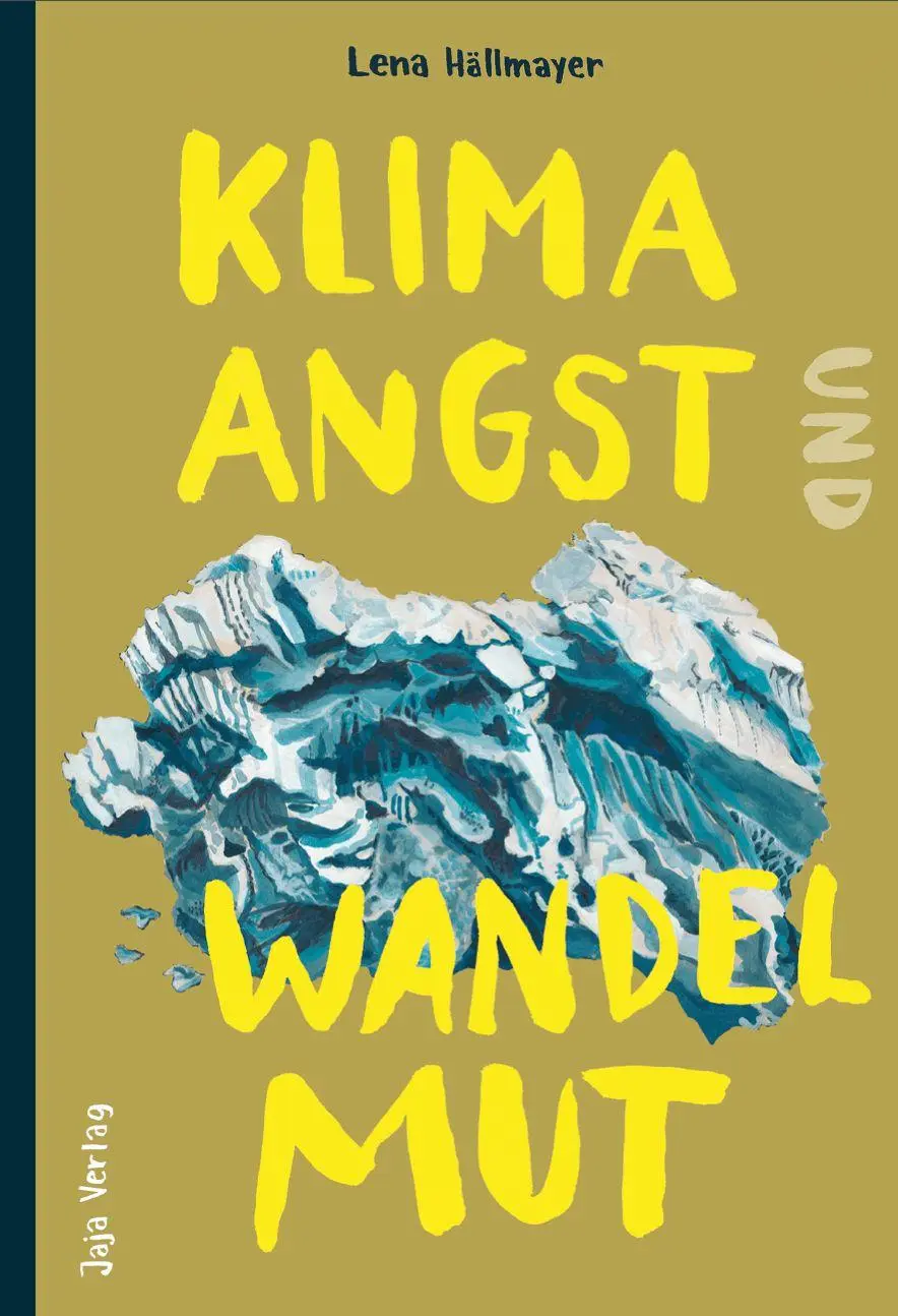 Cover: 9783948904890 | Klimaangst und Wandelmut | Lena Hällmayer | Taschenbuch | 176 S.