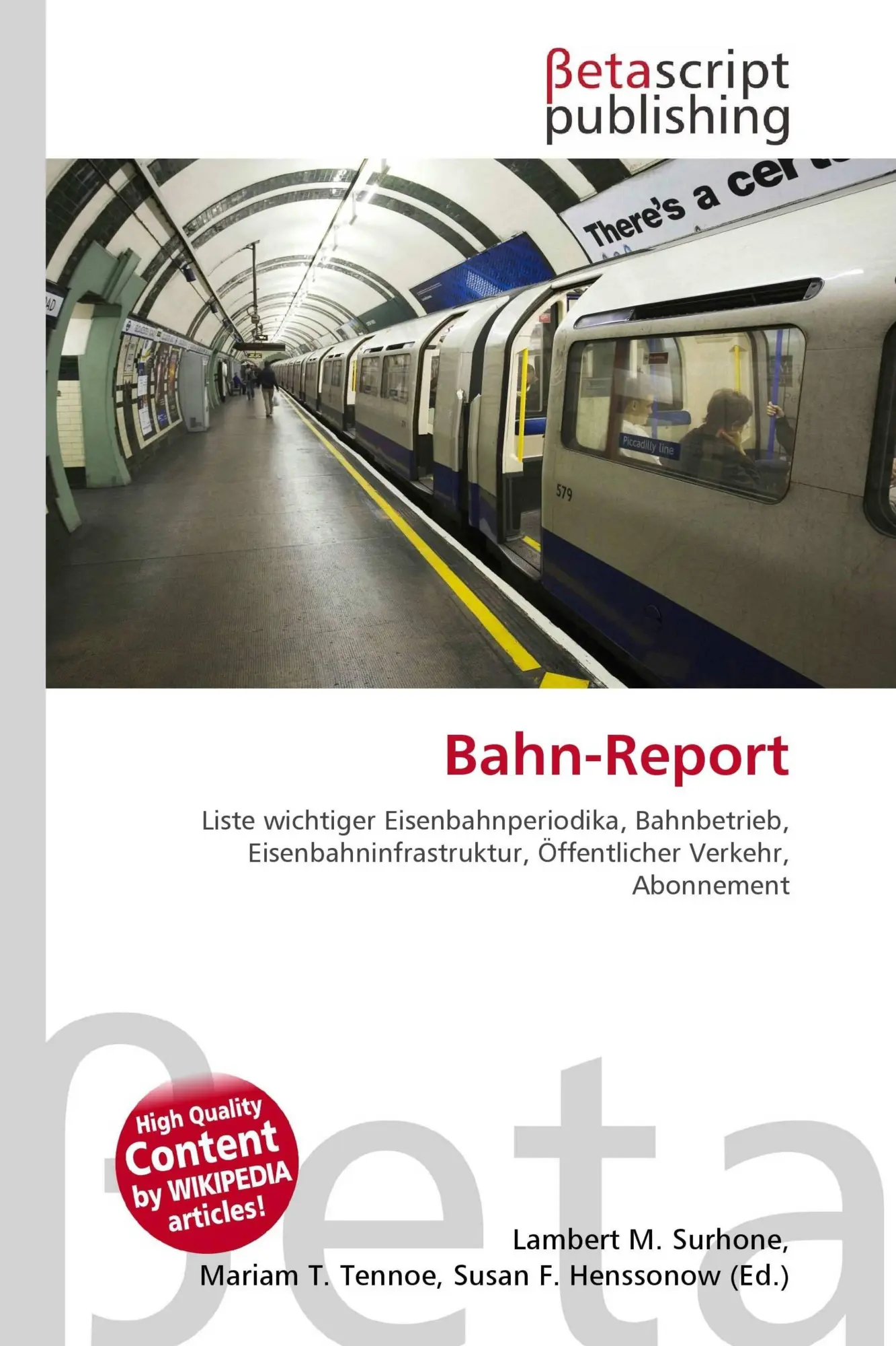 Cover: 9786133664890 | Bahn-Report | Lambert M. Surhone (u. a.) | Taschenbuch | Deutsch