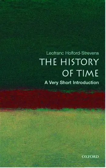 Cover: 9780192804990 | The History of Time | A Very Short Introduction | Holford-Strevens