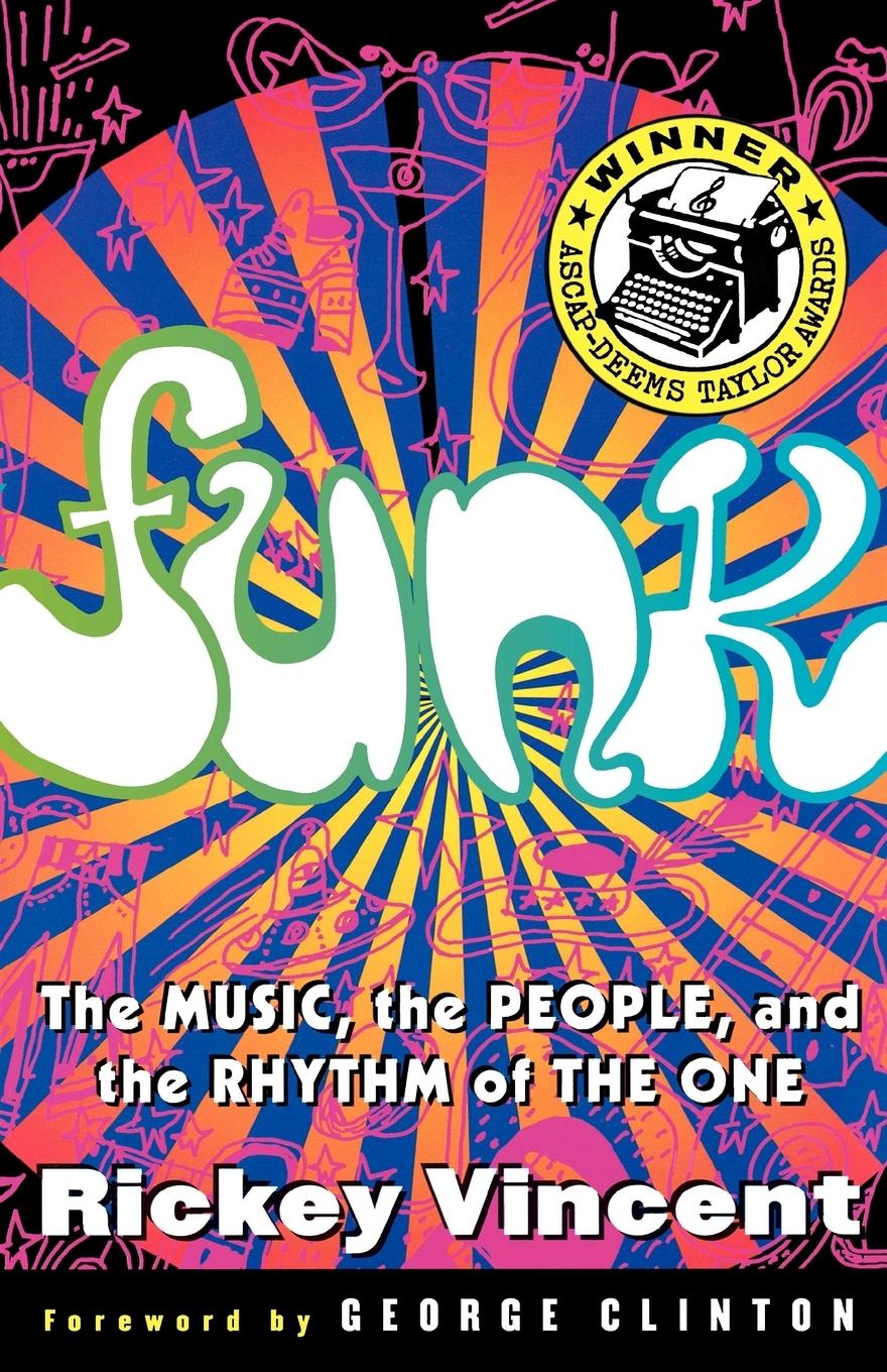 Funk | The Music, the People, and the Rhythm of the One | Rickey Vincent (u. a.) | Taschenbuch | Paperback | Englisch | 1996 | St. Martins Press-3PL | EAN 9780312134990 - Vincent, Rickey