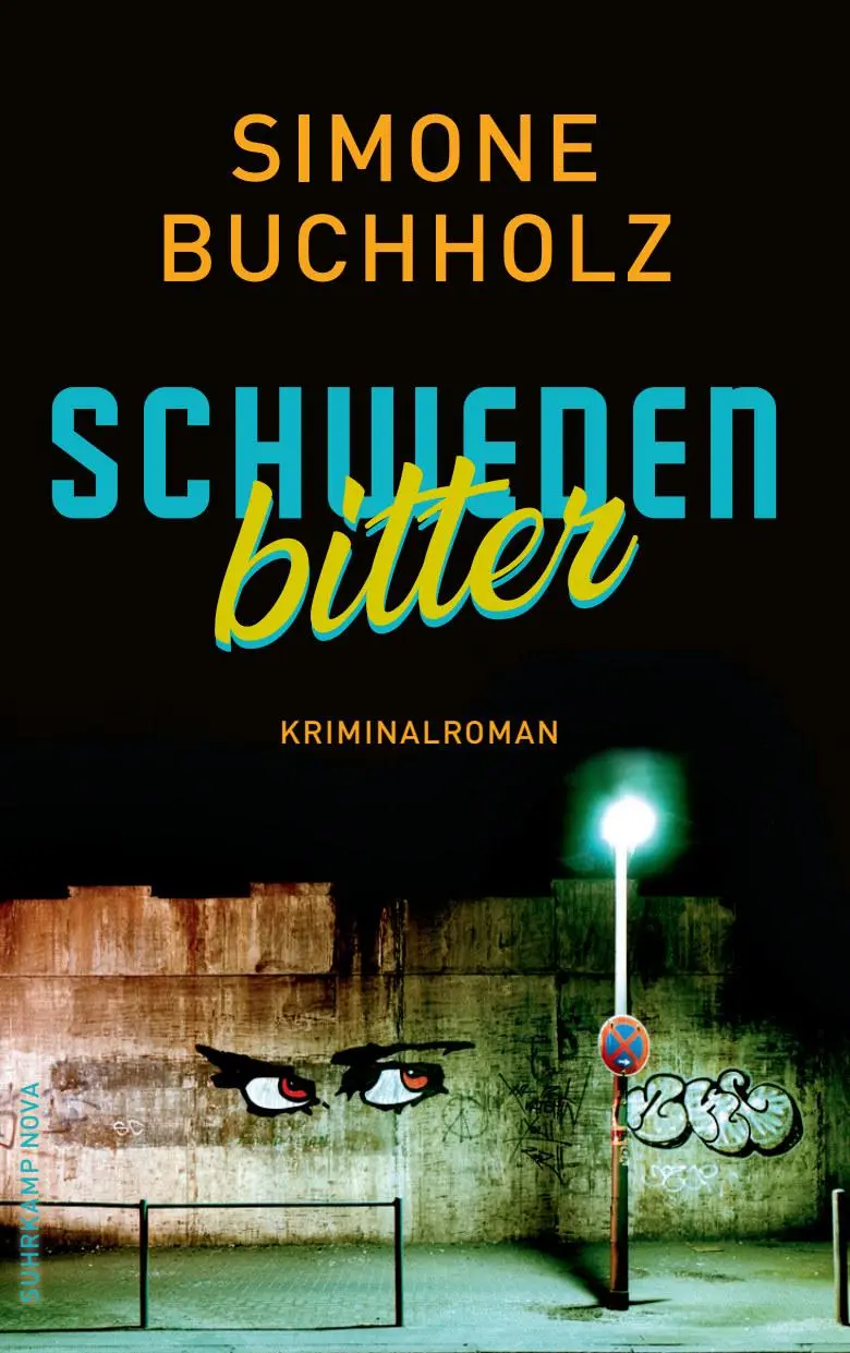 Cover: 9783518474990 | Schwedenbitter | Simone Buchholz | Taschenbuch | Chastity-Riley-Serie