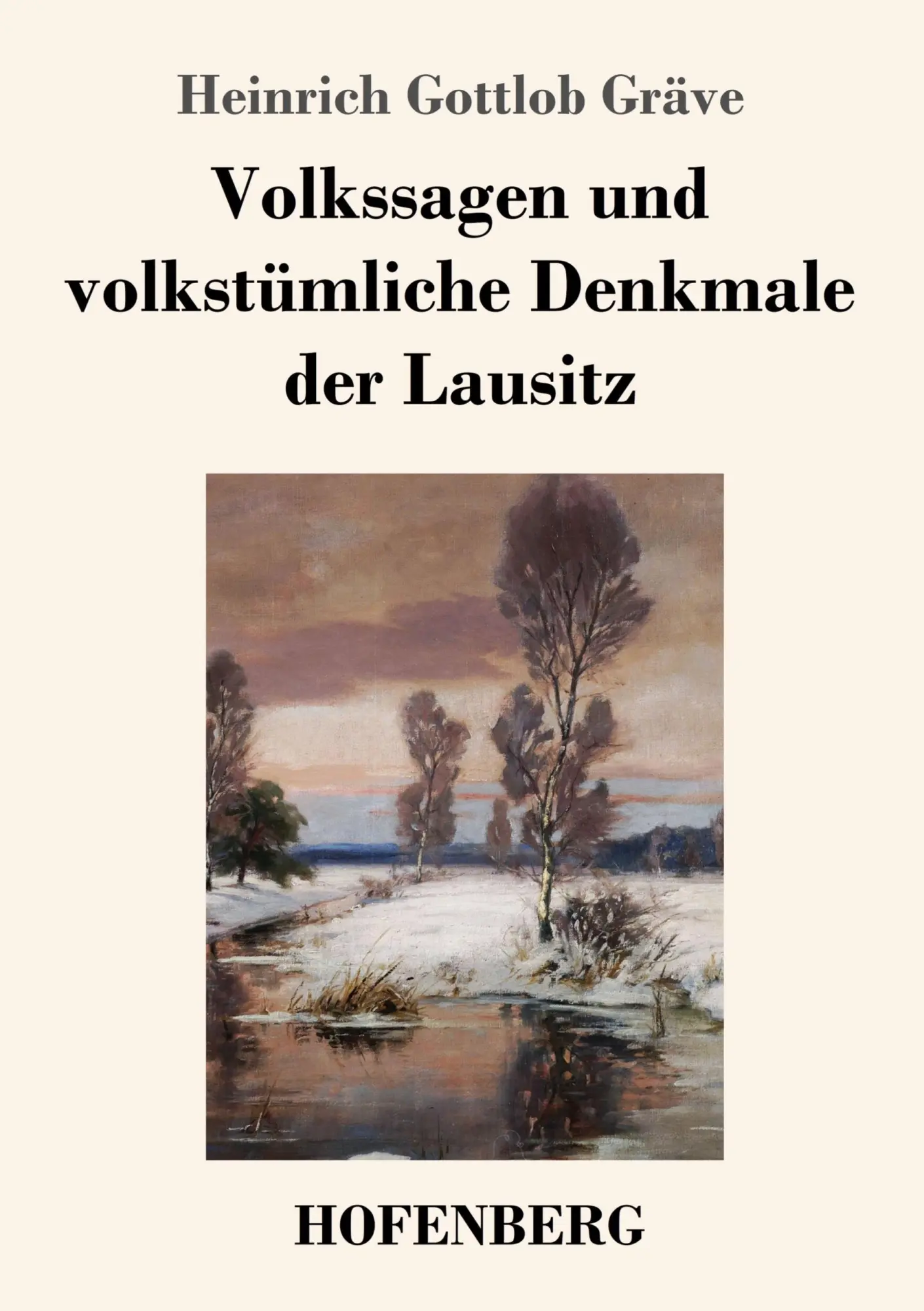 Cover: 9783743724990 | Volkssagen und volkstümliche Denkmale der Lausitz | Gräve | Buch