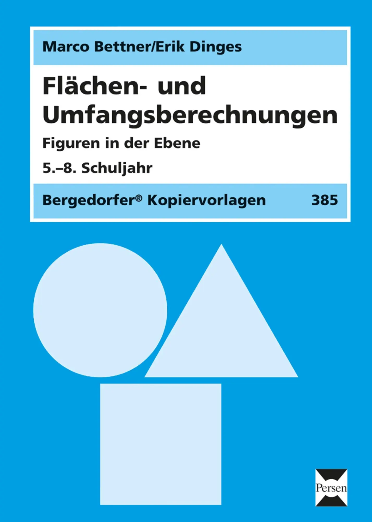 Cover: 9783834424990 | Flächen- und Umfangsberechnungen | Marco Bettner (u. a.) | Loseblatt