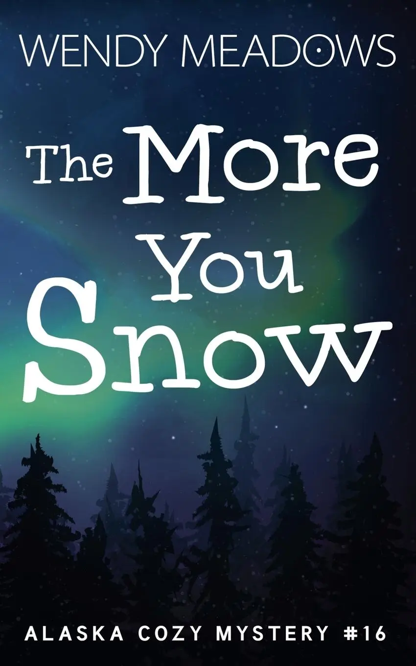 Cover: 9798227594990 | The More You Snow | Wendy Meadows | Taschenbuch | Englisch | 2020