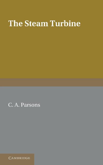Cover: 9781107615090 | The Steam Turbine | Charles A. Parsons | Taschenbuch | Englisch | 2011