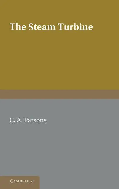 Cover: 9781107615090 | The Steam Turbine | Charles A. Parsons | Taschenbuch | Englisch | 2011
