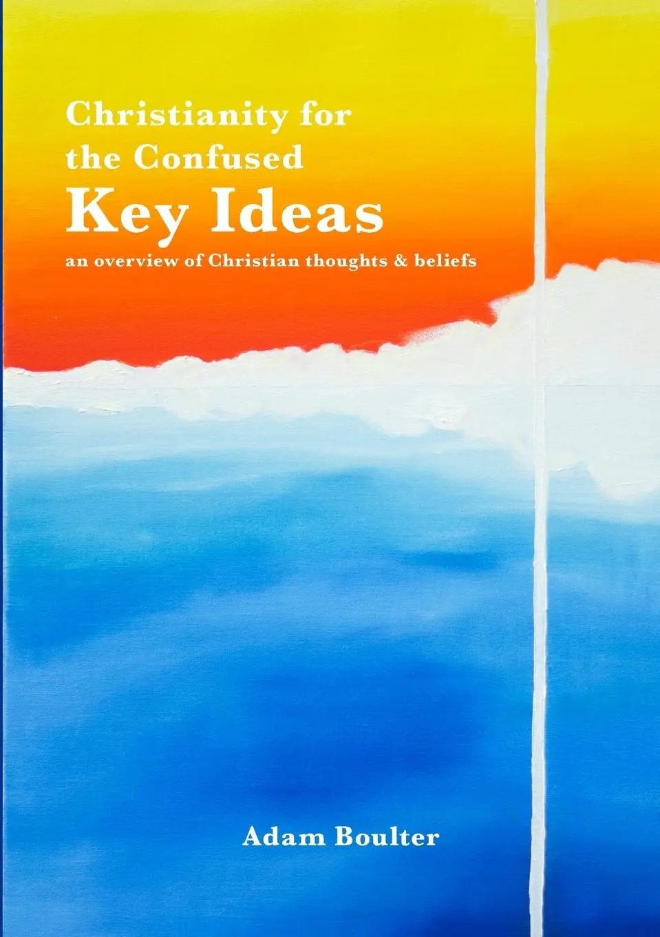 Cover: 9781446675090 | Christianity for the Confused | Adam Boulter | Taschenbuch | Englisch