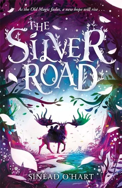 Cover: 9781800785090 | The Silver Road | a thrilling adventure filled with myth and magic