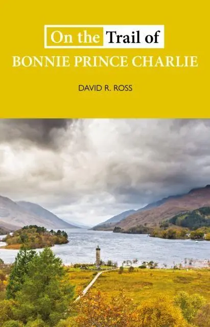 Cover: 9781913025090 | On the Trail of Bonnie Prince Charlie | David R. Ross | Taschenbuch