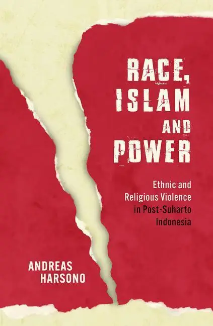Cover: 9781925835090 | Race, Islam and Power | Andreas Harsono | Taschenbuch | Englisch