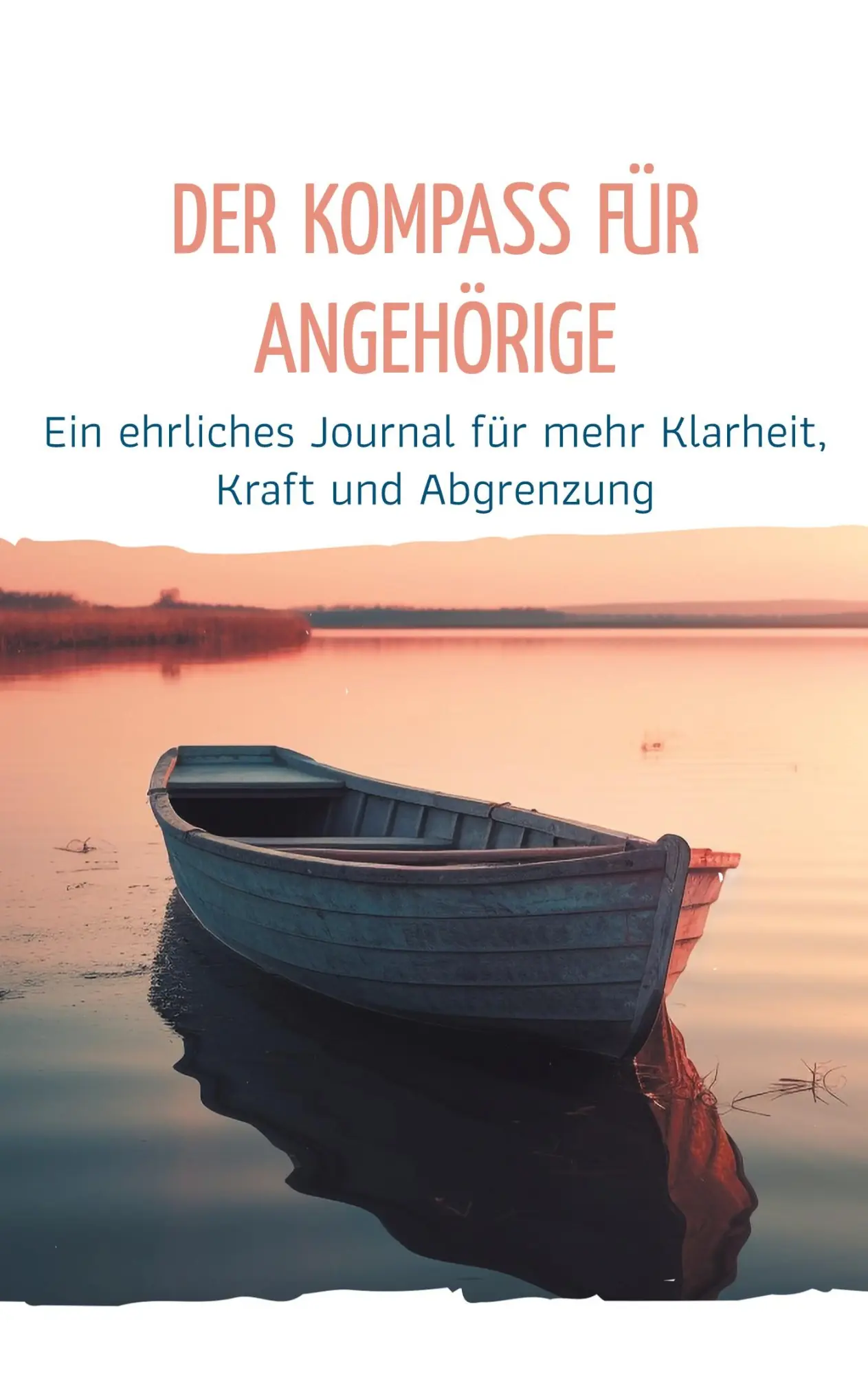 Cover: 9783695105090 | Der Kompass für Angehörige | Ulli Schmitt | Taschenbuch | 100 S.