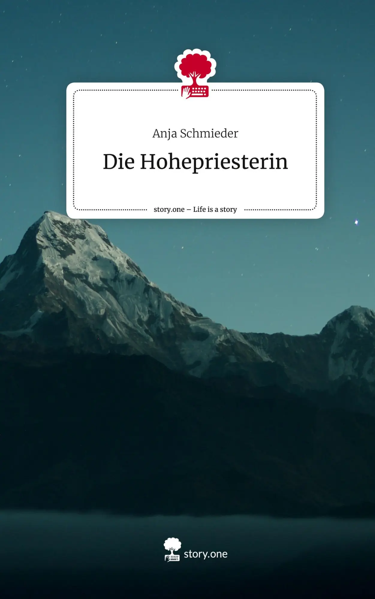 Cover: 9783710875090 | Die Hohepriesterin. Life is a Story - story.one | Anja Schmieder