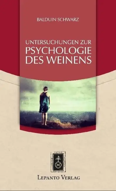 Cover: 9783942605090 | Untersuchungen zur Psychologie des Weinens | Dt/dt | Balduin Schwarz