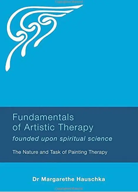 Cover: 9781855845190 | Fundamentals of Artistic Therapy | Margarethe Hauschka | Taschenbuch