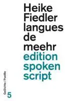 Cover: 9783905825190 | langues de meehr | Dt/frz/engl/russ, edition spoken script 5 | Fiedler
