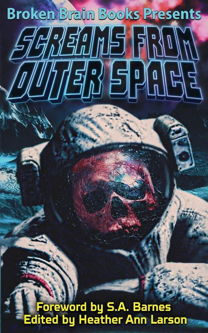 Cover: 9798986675190 | Screams From Outer Space | A Horror Anthology | Larson (u. a.) | Buch