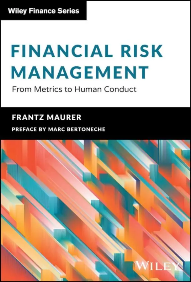 Cover: 9781119885290 | Financial Risk Management | From Metrics to Human Conduct | Maurer