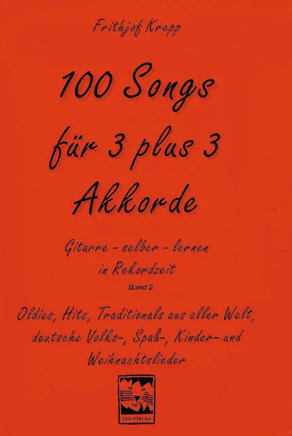 Cover: 9783928825290 | 100 Songs für 3 plus 3 Akkorde | Frithjof Krepp | Taschenbuch | 156 S.