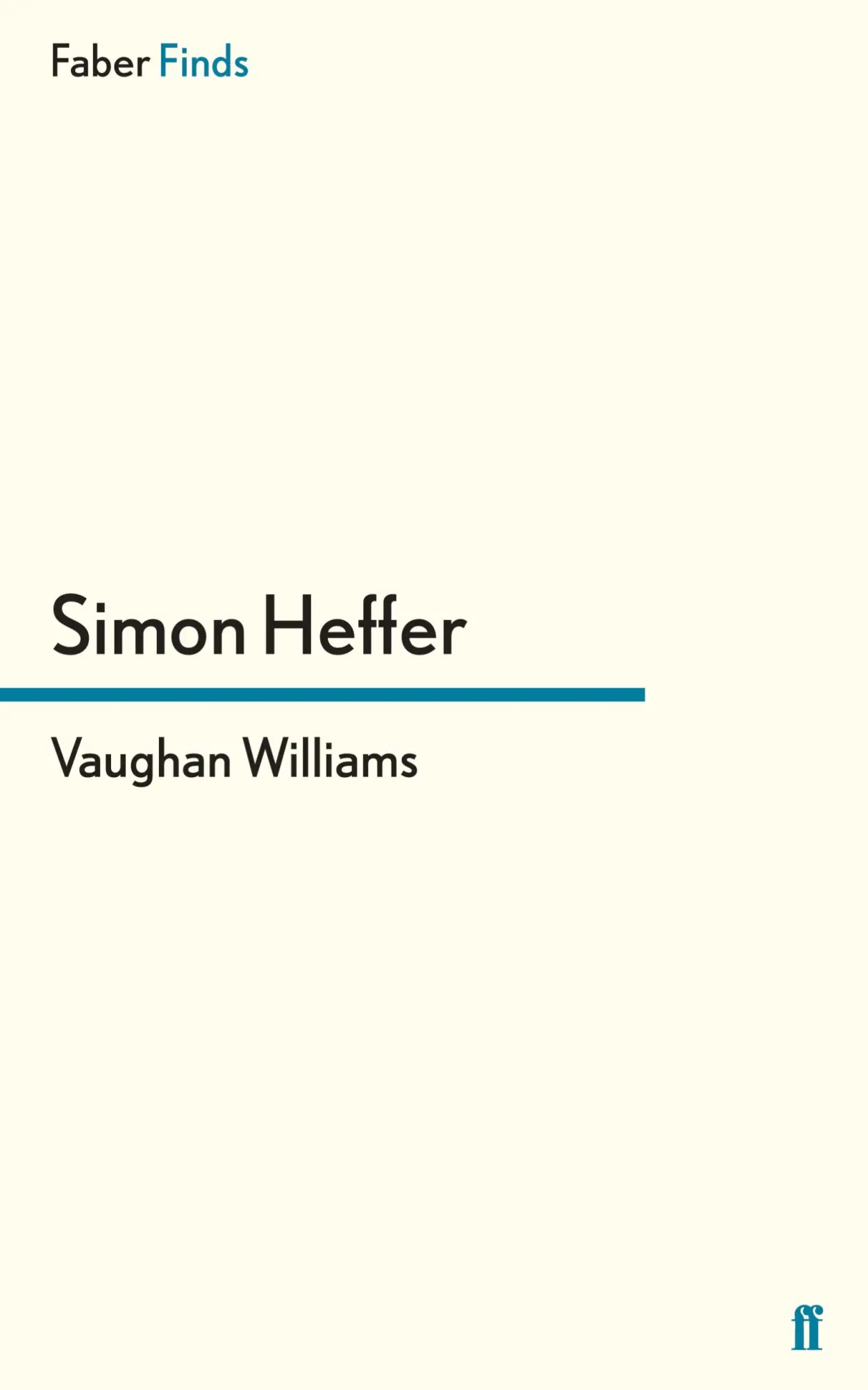 Cover: 9780571315390 | Vaughan Williams | Simon Heffer | Taschenbuch | 164 S. | Englisch