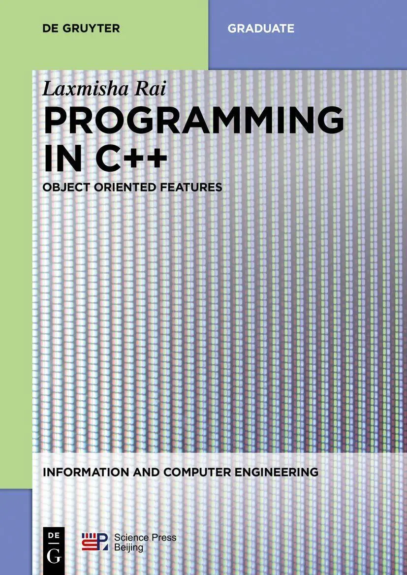 Cover: 9783110595390 | Programming in C++ | Object Oriented Features | Laxmisha Rai | Buch