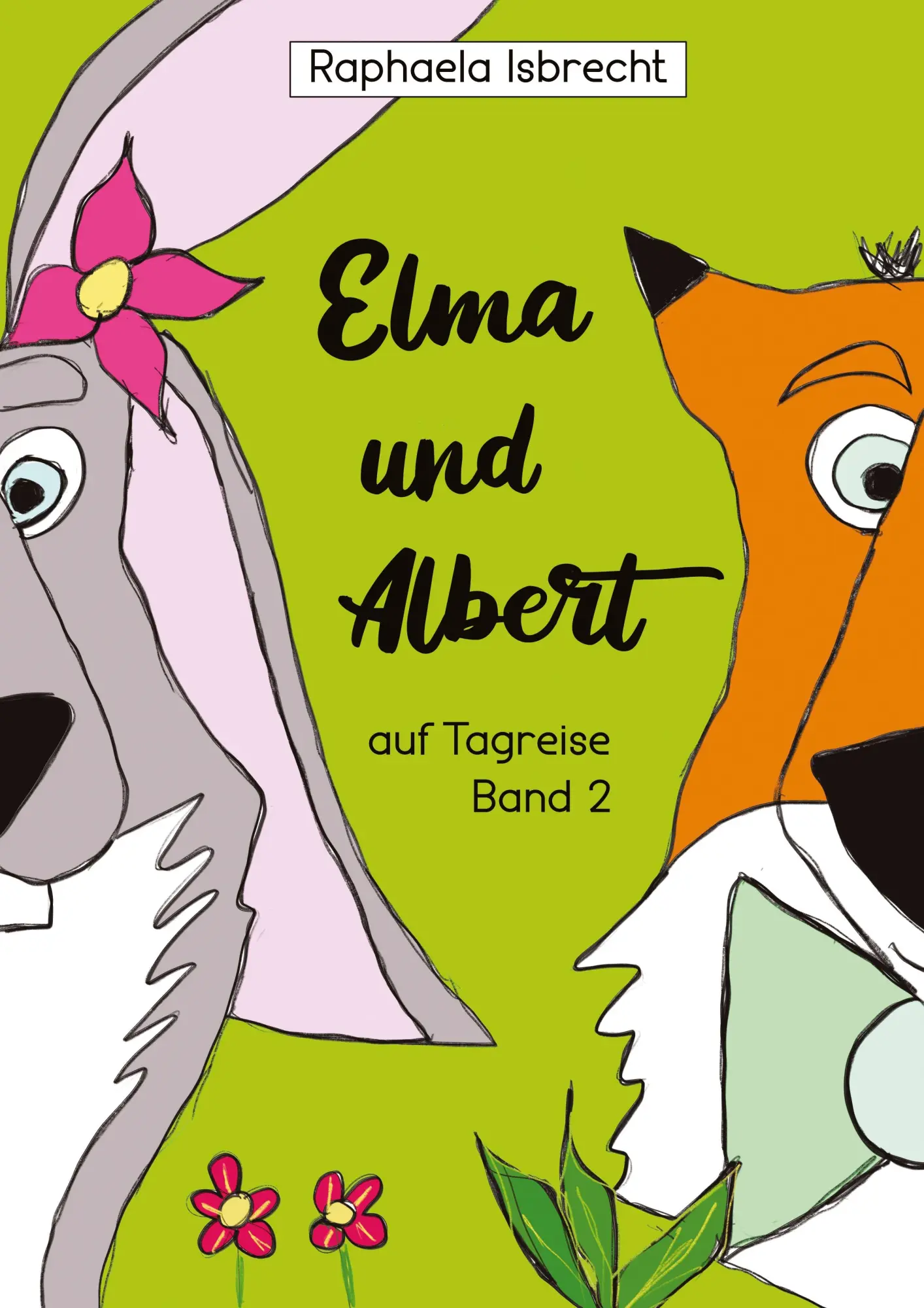 Cover: 9783347375390 | Elma und Albert auf Tagreise - Band 2 | Raphaela Isbrecht | Buch