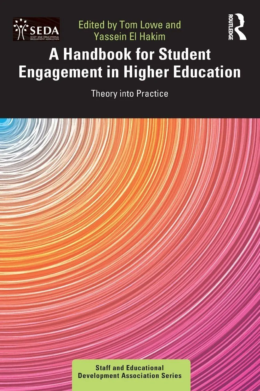 Cover: 9780367085490 | A Handbook for Student Engagement in Higher Education | Lowe (u. a.)