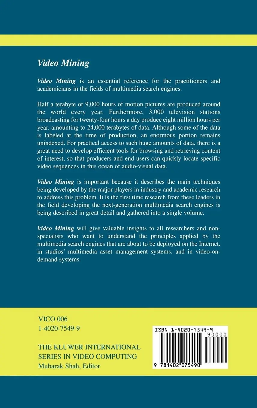 Rückseite: 9781402075490 | Video Mining | Azriel Rosenfeld (u. a.) | Buch | ix | Englisch | 2003