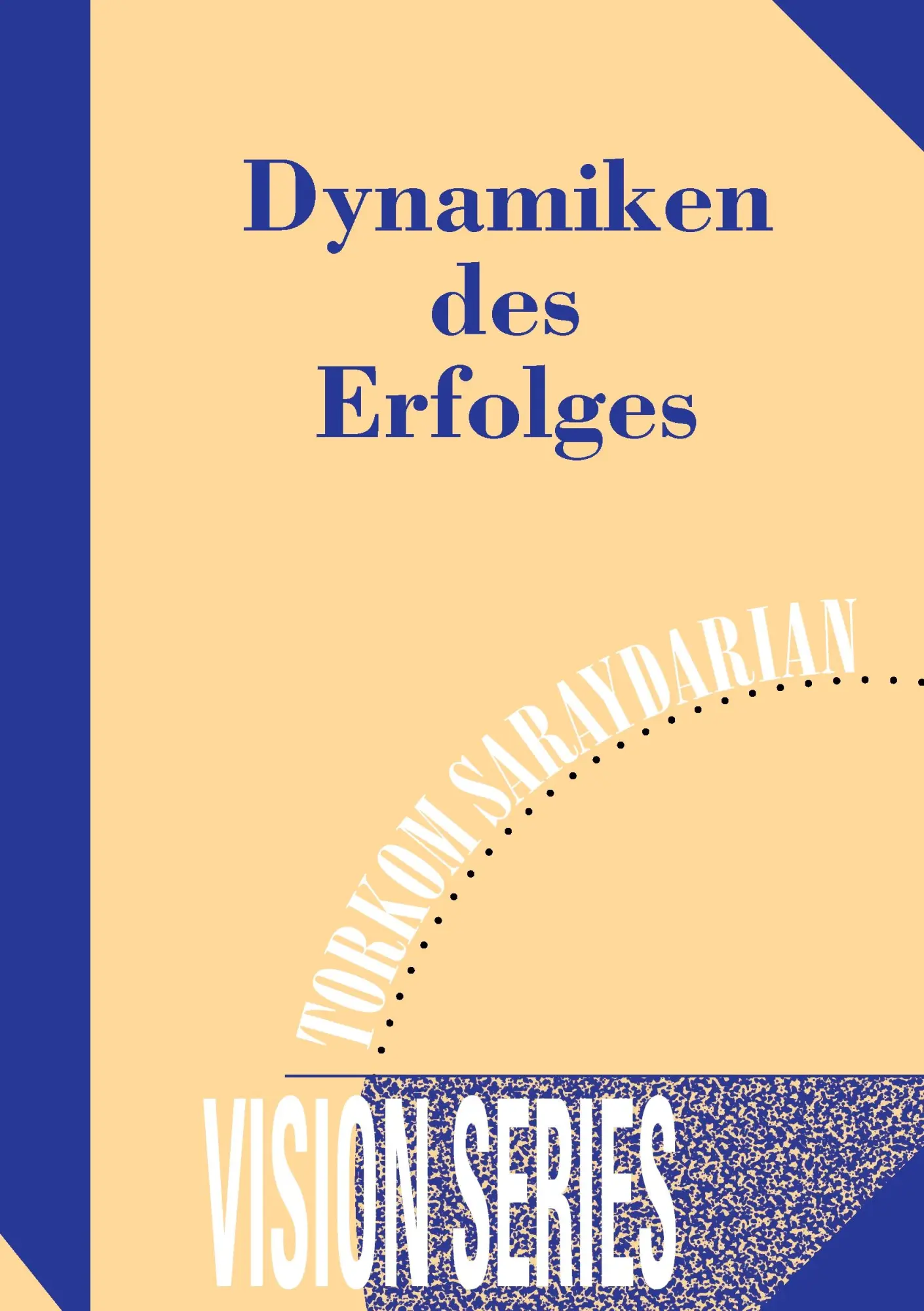 Cover: 9783738655490 | Dynamiken des Erfolges | Torkom Saraydarian | Taschenbuch | 120 S.