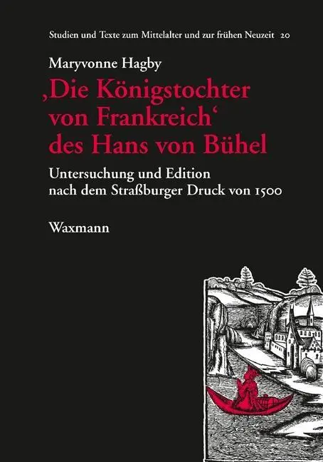 Cover: 9783830935490 | Die Königstochter von Frankreich des Hans von Bühel | Maryvonne Hagby