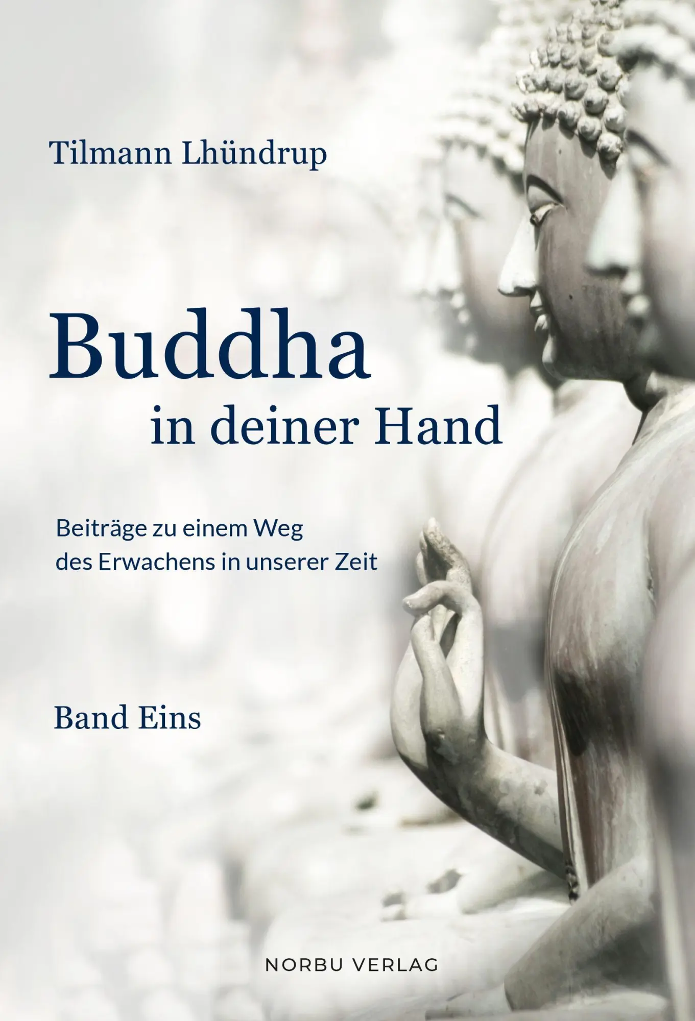 Cover: 9783944885490 | Budhha in deiner Hand | Tilmann Lhündrup | Taschenbuch | 112 S. | 2026