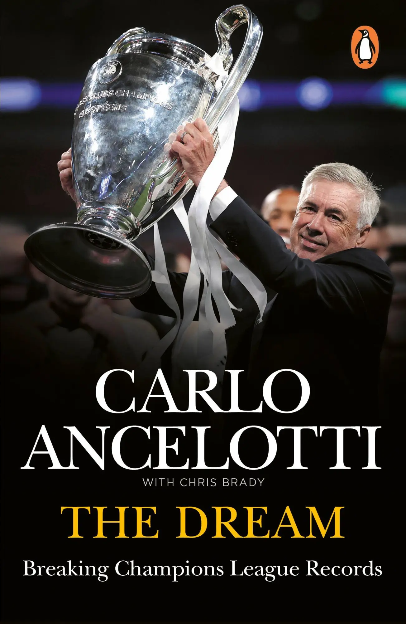 Cover: 9781529955590 | The Dream | Breaking Champions League Records | Carlo Ancelotti | Buch