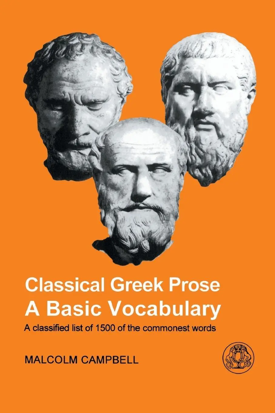 Cover: 9781853995590 | Classical Greek Prose | A Basic Vocabulary | Malcolm Campbell | Buch