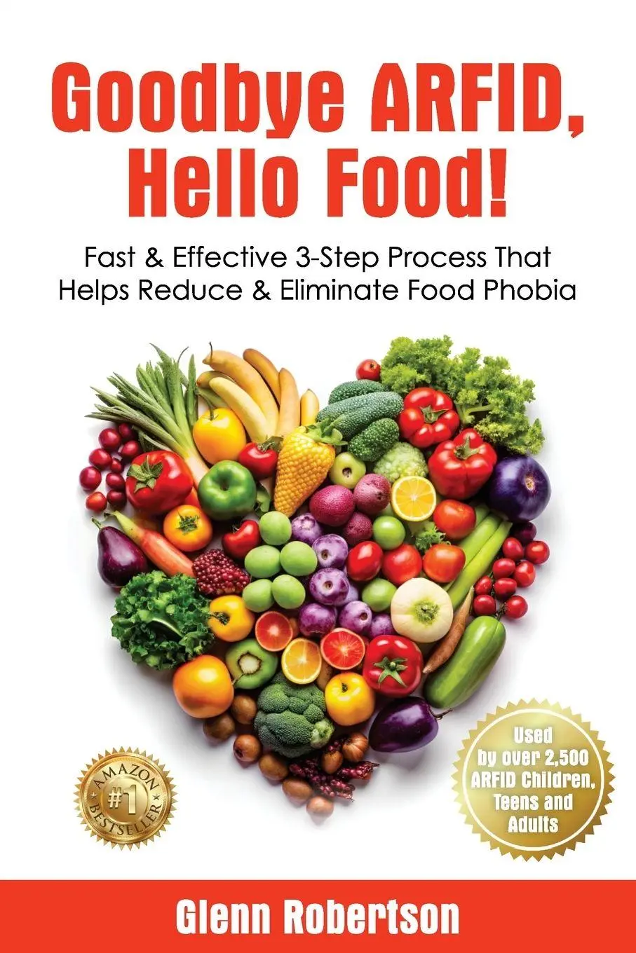 Cover: 9781923425590 | Goodbye ARFID, Hello Food! | Glenn Robertson | Taschenbuch | Englisch